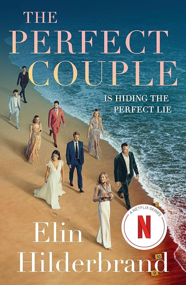 The Perfect Couple: NOW A MAJOR NETFLIX DRAMA STARRING NICOLE KIDMAN:  Amazon.co.uk: Hilderbrand, Elin: 9781399744423: Books The Perfect Couple: NOW A MAJOR NETFLIX DRAMA STARRING NICOLE KIDMAN:  Amazon.co.uk: Hilderbrand, Elin: 9781399744423: Books