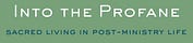 Into the Profane