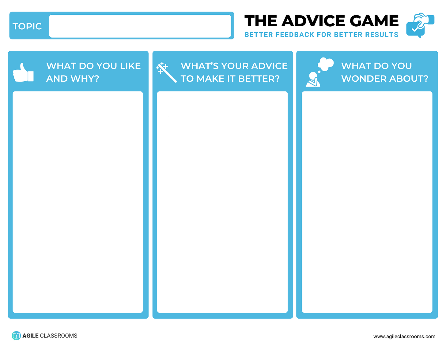 The Advice Game - a tool for faster and better feedback. Great for classrooms, designers, product and project teams.