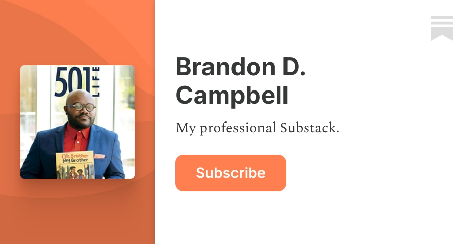 Brandon D. Campbell | Substack