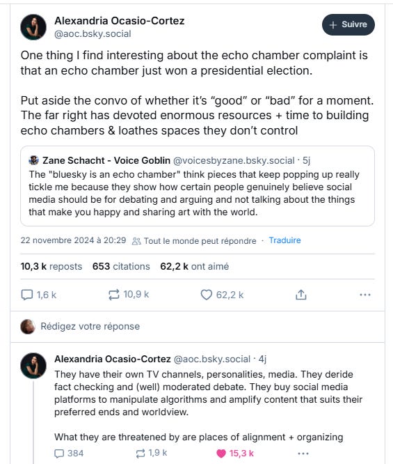 A ria 
One thing I find interesting about the echo chamber complaint is 
that an echo chamber just won a presidential election. 
Put aside the convo of whether its "good" or "bad" for a moment. 
The far right has devoted enormous resources time to building 
echo chambers & loathes spaces they don't control 
Zam Schacht • 
is an think ttut up 
tickle stm 
for debating nd arguing nd rot talkir-v; abwt thüus 
ttut and s twing ut With 
22 20:29 
6S3citatims 62,2kmtaime 
0 67,7k 
A édigez 
O 
• 41 
their own TV p«sonalities, media. They deride 
tact checking and they buy social media 
to manipulate ane Mnplify ccmtent that suits their 
preferred ends ane 
What they are by are of alignment 