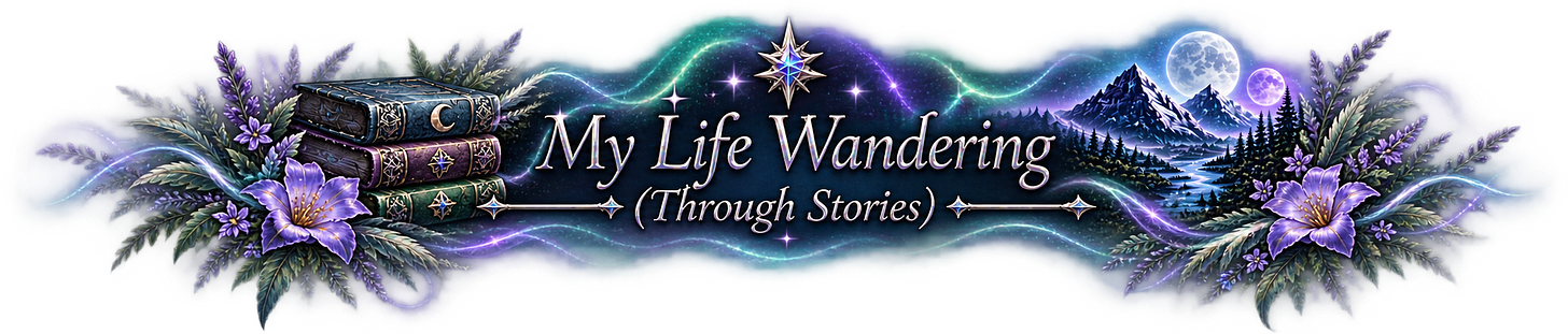 My Life Wandering (Through Stories)