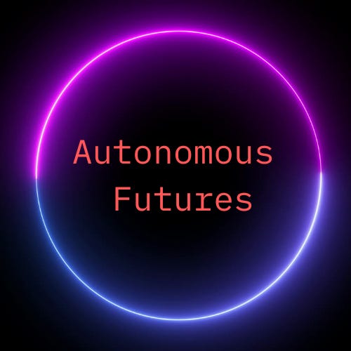 Autonomous Futures