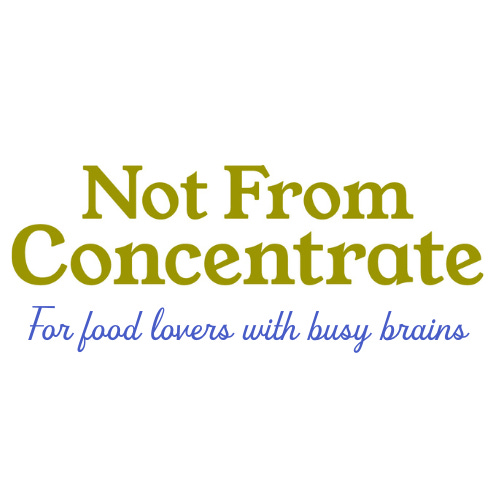 Not From Concentrate