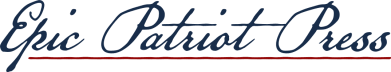 Epic Patriot Press