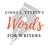 Words for Writers by Ginny L. Yttrup