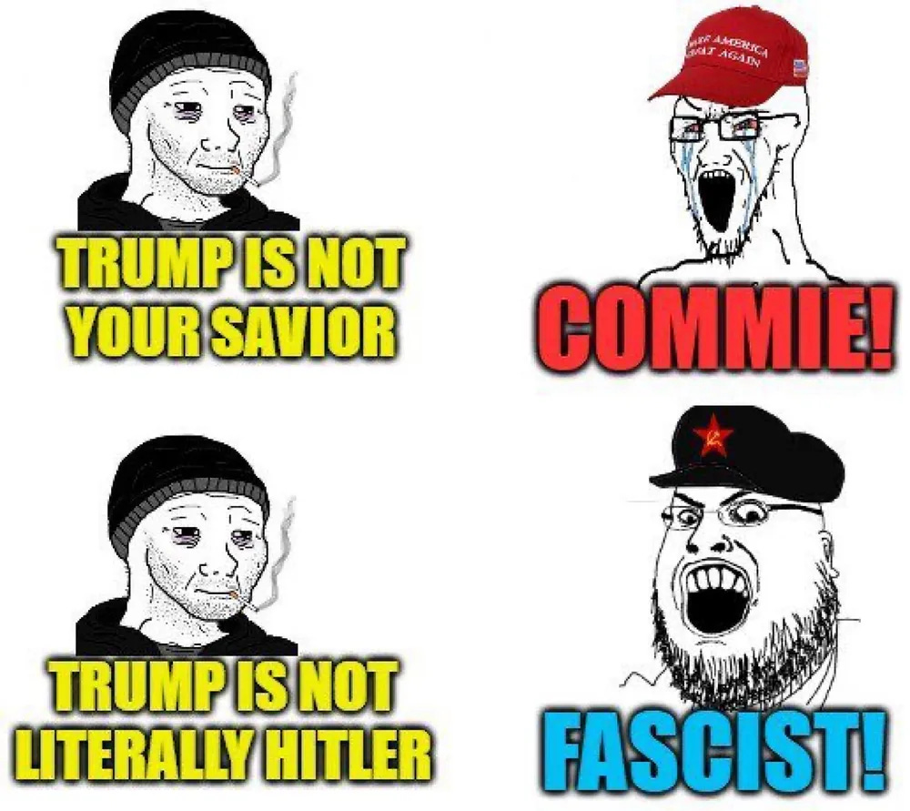 A meme with four panels. The top left panel shows a character with a beanie and cigarette, saying "TRUMP IS NOT YOUR SAVIOR." The top right panel shows an enraged character wearing a MAGA hat, shouting "COMMIE!" The bottom left panel shows the same beanie-wearing character saying "TRUMP IS NOT LITERALLY HITLER." The bottom right panel shows an enraged character wearing a red star hat, shouting "FASCIST!"