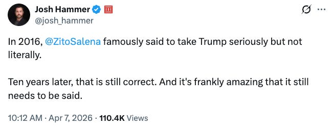 In 2016, @ZitoSalena famously said to take Trump seriously but not literally. Ten years later, that is still correct. And it's frankly amazing that it still needs to be said. In 2016, @ZitoSalena famously said to take Trump seriously but not literally. Ten years later, that is still correct. And it's frankly amazing that it still needs to be said.