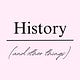 History (and other things)