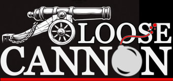 LOOSE CANNON