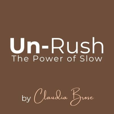 Un-Rush - The Power of Slow