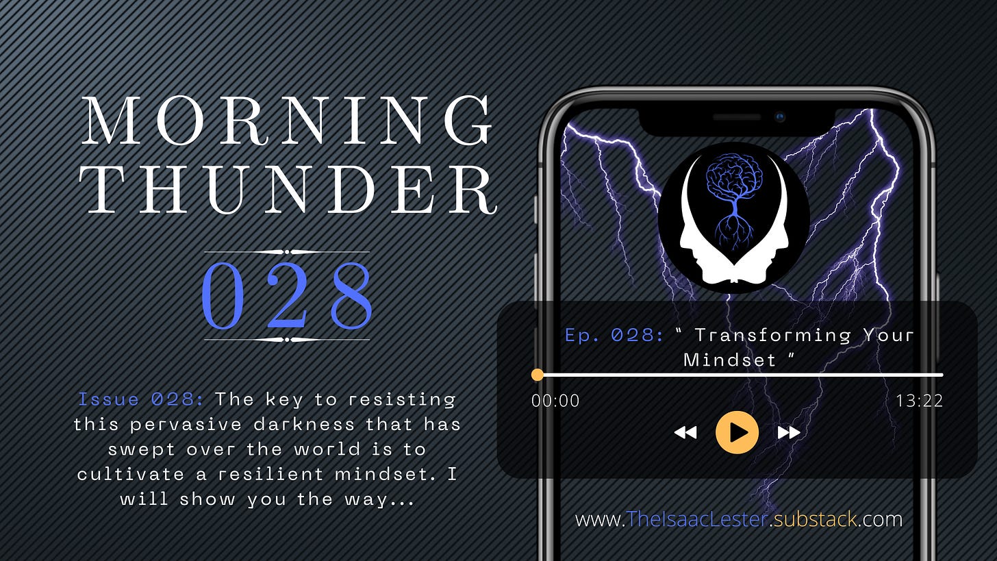 Morning Thunder Episode 028 | Transforming Your Mindset Morning Thunder Episode 028 | Transforming Your Mindset