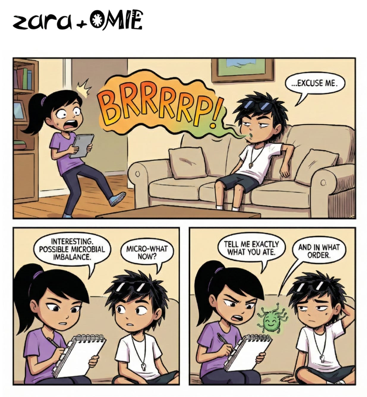 Zara hears Veer burp loudly, then pulls out a notebook to investigate. She asks what he ate while calling it a “microbial imbalance,” and Veer looks confused.