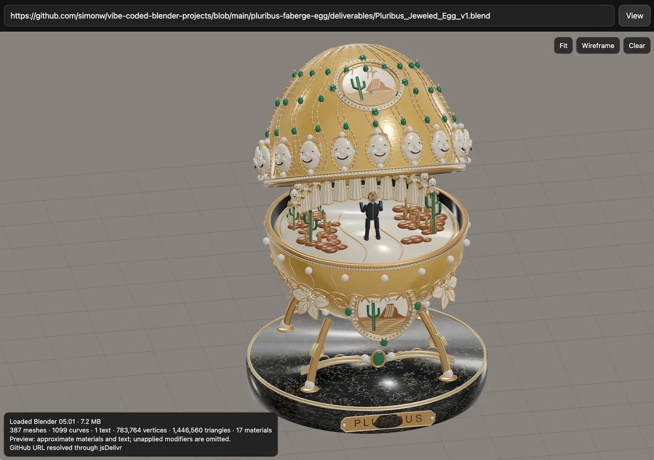 Screenshot of a web-based 3D Blender file viewer showing a rendered gold Fabergé-style jeweled egg. The top of the egg is lifted open, revealing a miniature desert diorama inside with green cacti, brown rocks, and a small black-suited figure standing in the center. The egg's shell is decorated with green gems, pearls, ornate scrollwork, a ring of smiling white egg-shaped faces, and oval medallions painted with a cactus and desert scene. The egg stands on four gold legs over a black marbled base with a gold plaque reading PLURIBUS. The URL bar reads https://github.com/simonw/vibe-coded-blender-projects/blob/main/pluribus-faberge-egg/deliverables/Pluribus_Jeweled_Egg_v1.blend with a View button; top-right buttons read Fit, Wireframe, Clear. A bottom-left info panel reads: Loaded Blender 05.01 · 7.2 MB / 387 meshes · 1099 curves · 1 text · 783,764 vertices · 1,446,560 triangles · 17 materials / Preview: approximate materials and text; unapplied modifiers are omitted. / GitHub URL resolved through jsDelivr
