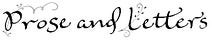 Prose and Letters