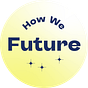 How We Future's avatar