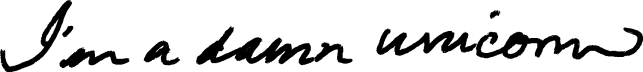 I'm a Damn Unicorn!