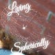 Living Spherically