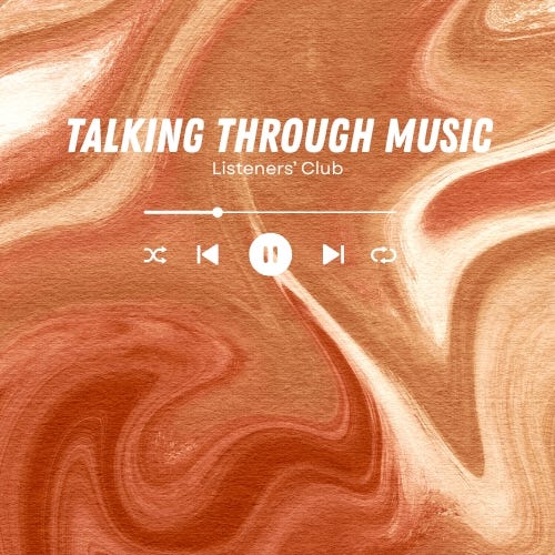 Talking Through Music: Listeners' Club