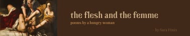 the flesh and the femme