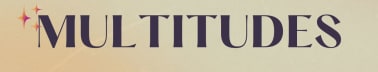 Multitudes