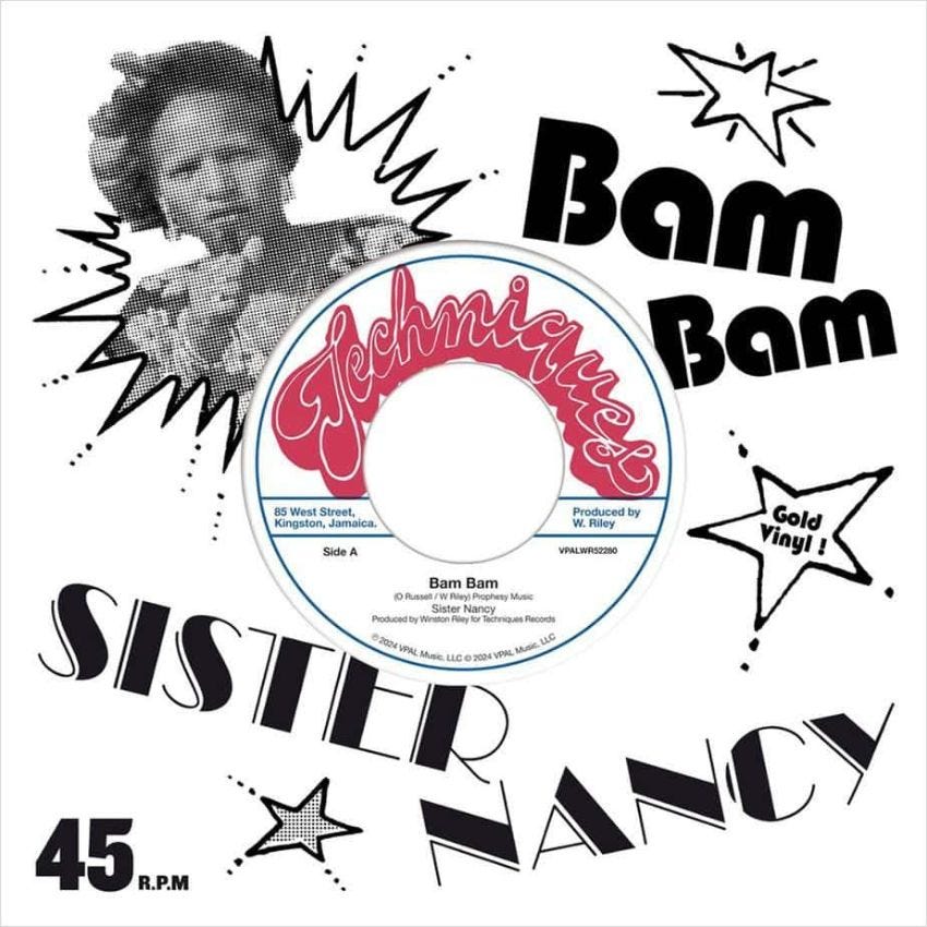 Sister Nancy’s "Bam Bam" returns on 7” ‘Solid Gold’ vinyl. Reggae Tastemaker Sister Nancy’s "Bam Bam" returns on 7” ‘Solid Gold’ vinyl. Reggae Tastemaker