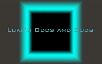 Luke's Odds and Sods