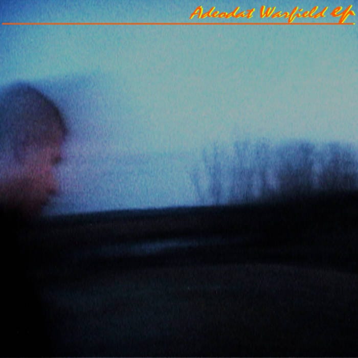 S/T EP 2012 | Adeodat Warfield
