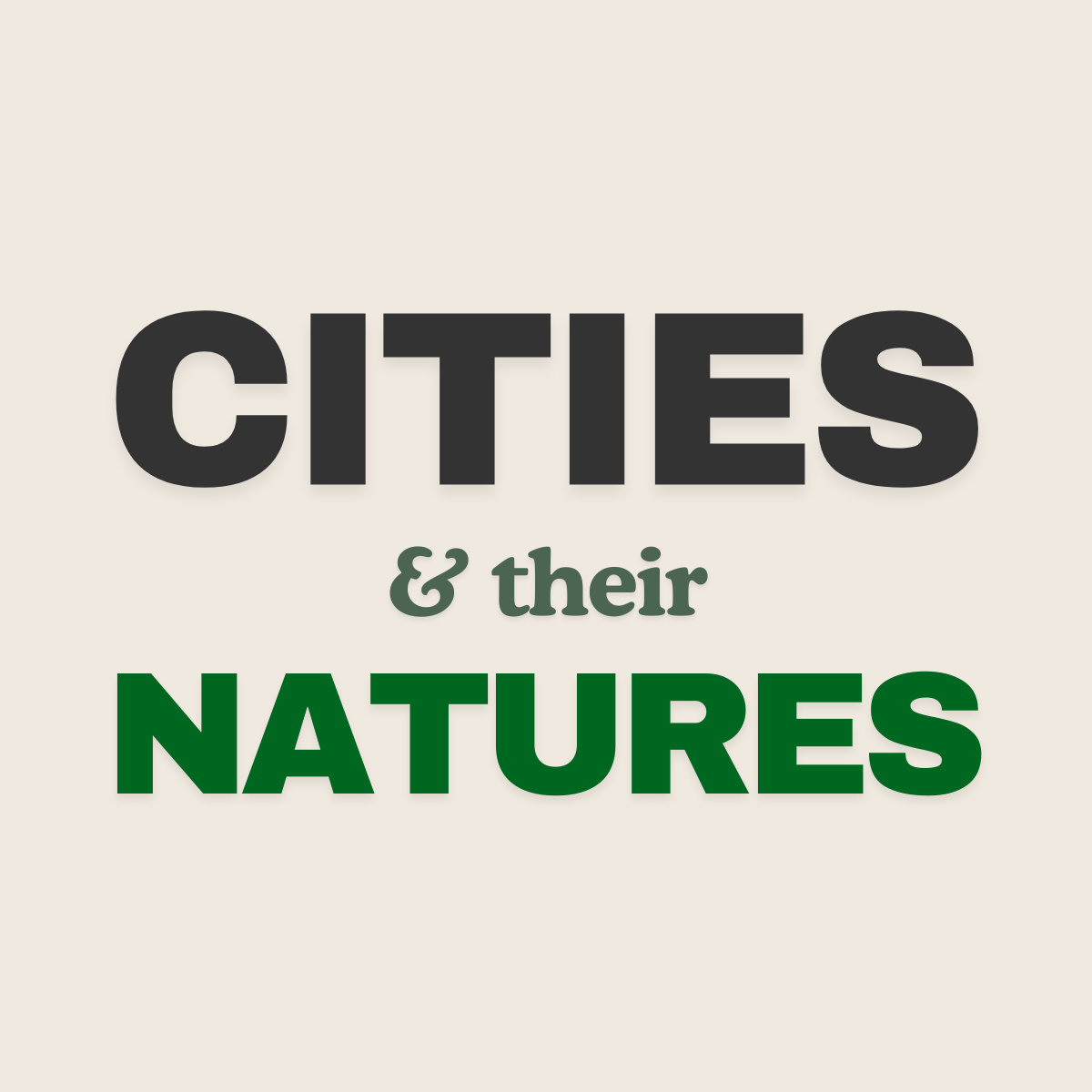Cities & their Natures