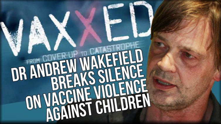 Andrew Wakefield shilling his "VAXXED 1: FROM COVERUP TO CATASTROPHE" documentary, claiming he is breaking the "silence on vaccine violence against children." Andrew Wakefield shilling his "VAXXED 1: FROM COVERUP TO CATASTROPHE" documentary, claiming he is breaking the "silence on vaccine violence against children."