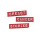 Breast Cancer Stories
