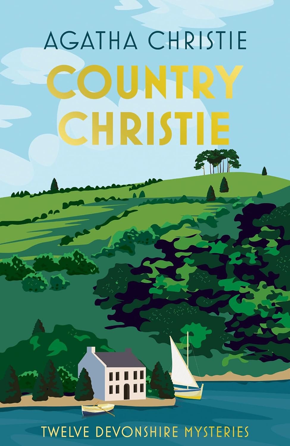 Country Christie: A new anthology of Agatha Christie's short stories ... Country Christie: A new anthology of Agatha Christie's short stories ...