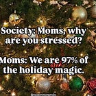 The Magic was Your Mother