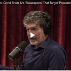 Dr. Bret Weinstein: Covid Shots Are Bioweapons That Target Populations
