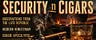 Security n Cigars