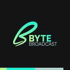 Byte Broadcast