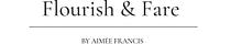 Flourish & Fare