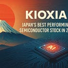 KIOXIA – Japan’s Best Performing Semiconductor Stock in 2025