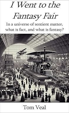 I Went to the Fantasy Fair