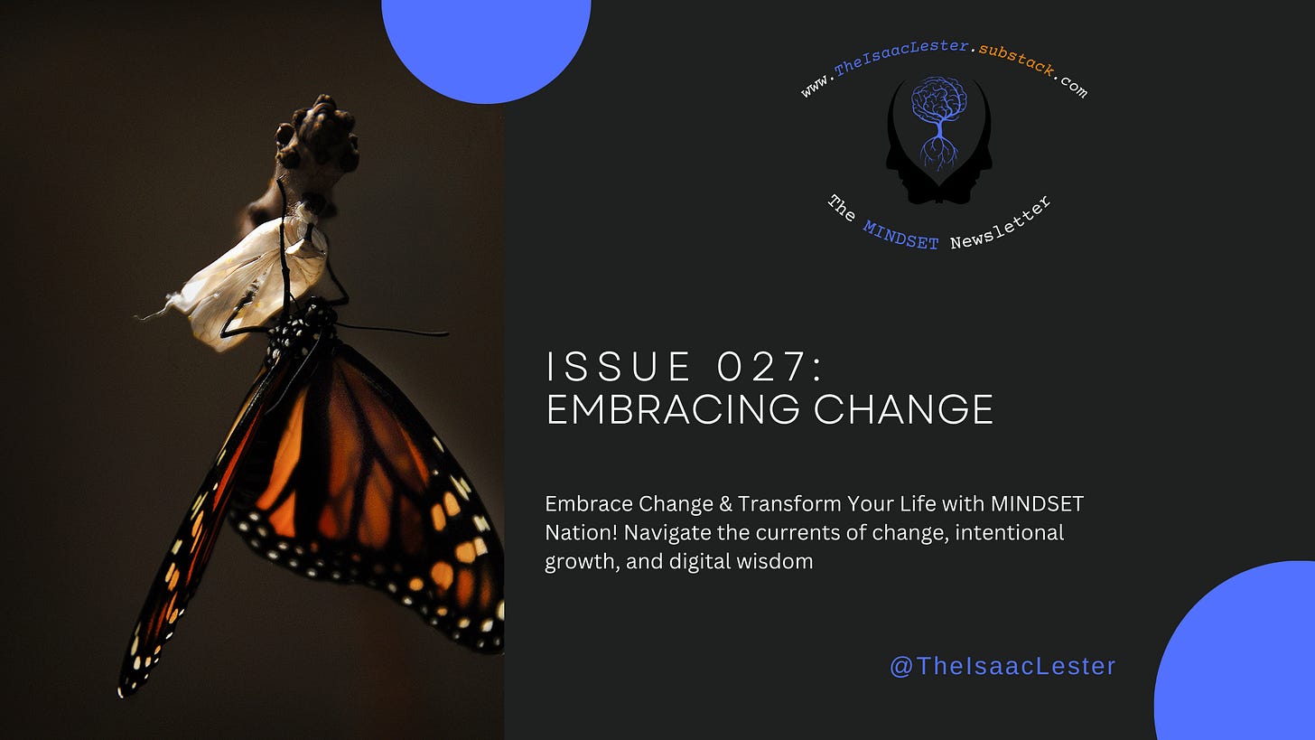 MiNDSET Daily Issue 027 | Embracing Change MiNDSET Daily Issue 027 | Embracing Change
