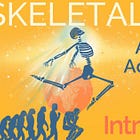 Introducing SKELETAL LEAP: A Living Adventure - Podcast Episode 1