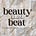 Beauty Behind the Beat