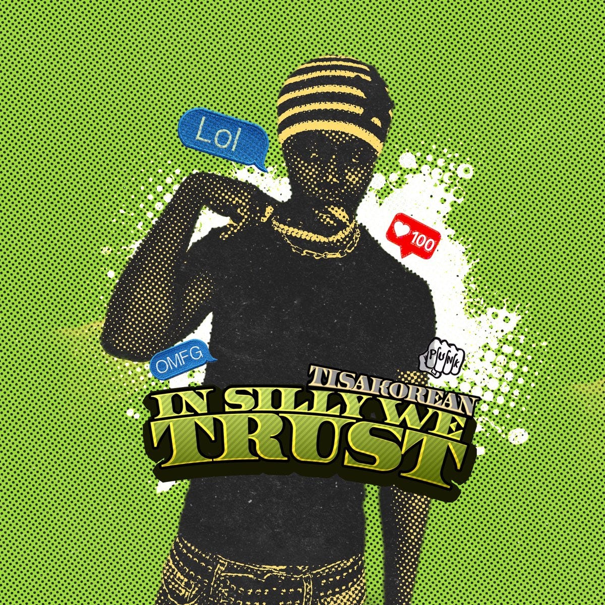 ‎Альбом «In Silly We Trust» — Tisakorean — Apple Music