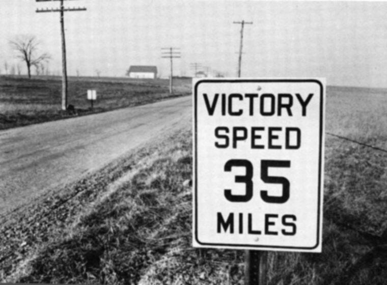 Reducing the speed limit to 35 mph saved both rubber and gas. Reducing the speed limit to 35 mph saved both rubber and gas.