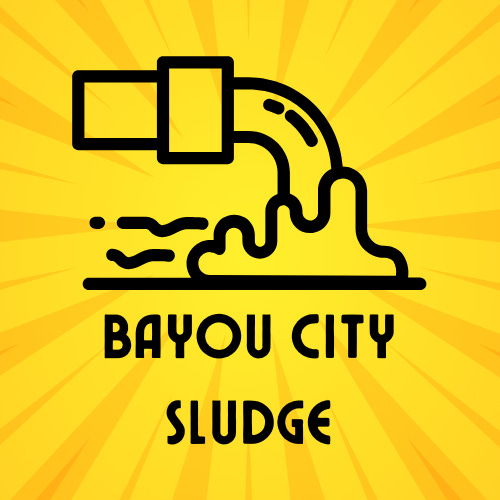 Bayou City Sludge