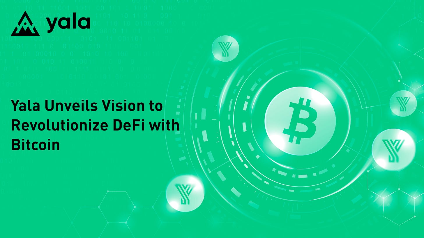 Yala Unveils Vision for DeFi on Bitcoin with $YU Stablecoin Integration Yala Unveils Vision for DeFi on Bitcoin with $YU Stablecoin Integration