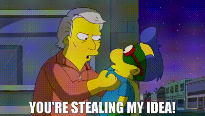 YARN | You're stealing my idea! | The Simpsons (1989) - S25E10 Comedy |  Video gifs by quotes | 03d13475 | 紗