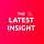 The Latest Insight