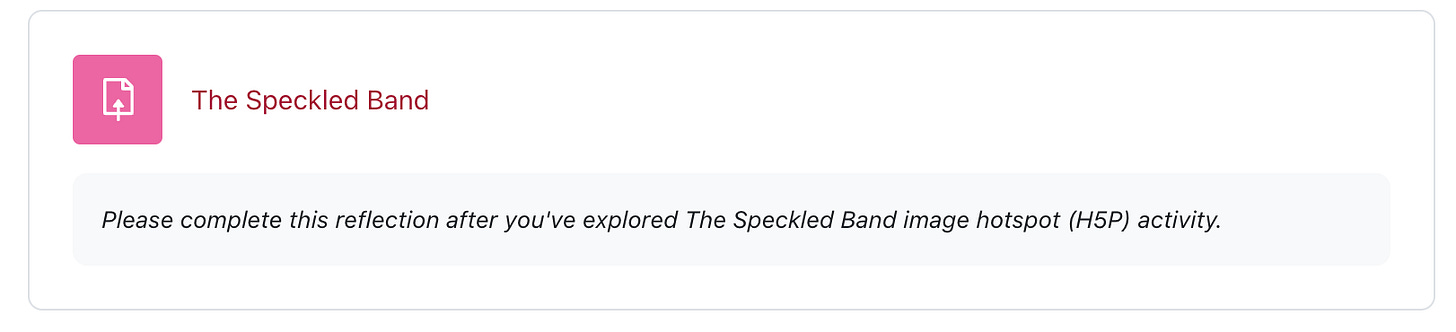 Screenshot of the LMS screen showing the assignment icon and name for the reflection on The Speckled Band.