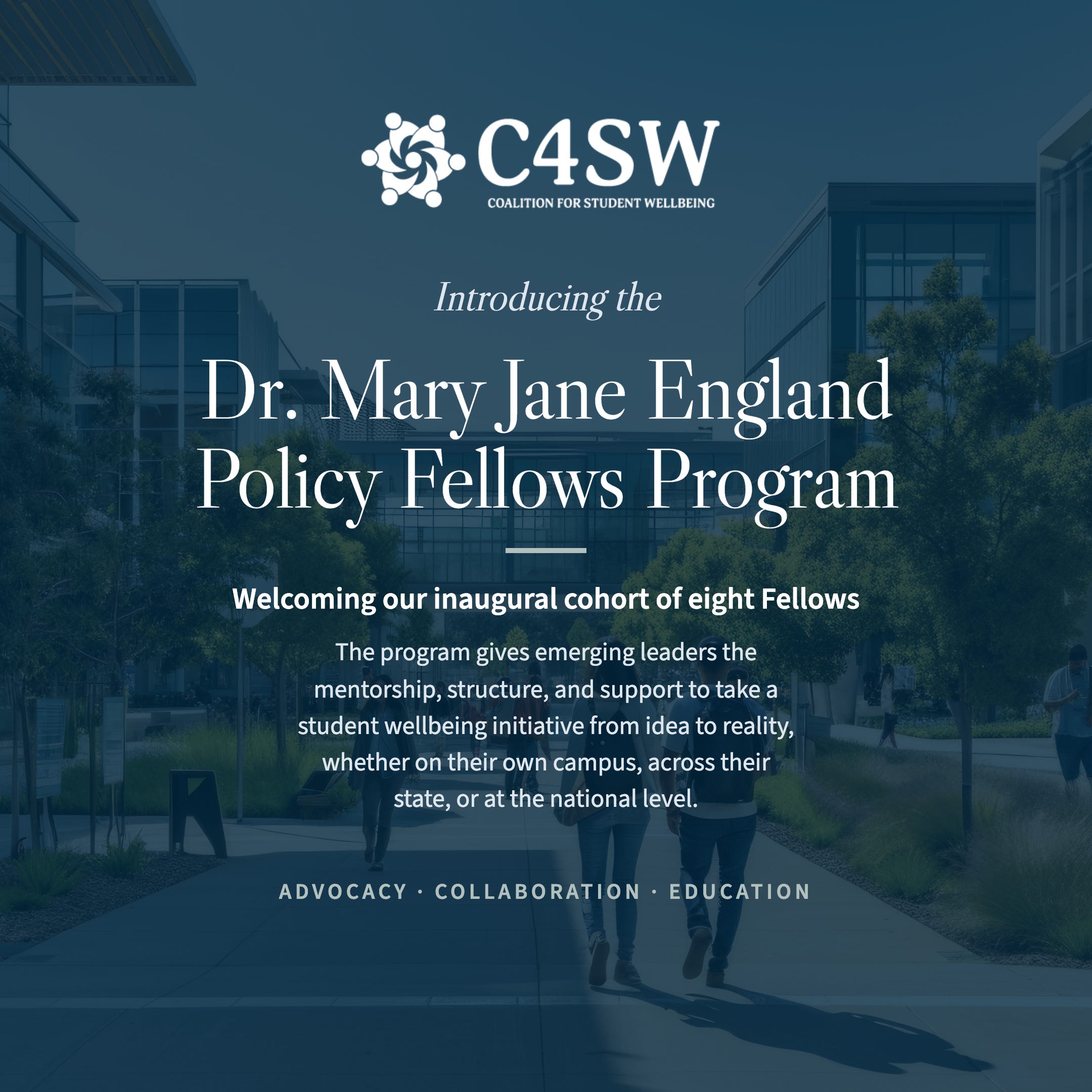 NEWS: Coalition for Student Wellbeing Launches the Dr. Mary Jane England Policy Fellows Program
